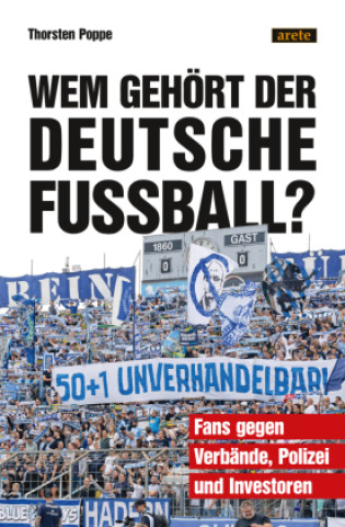 Knjiga Wem gehört der deutsche Fußball? Thorsten Poppe