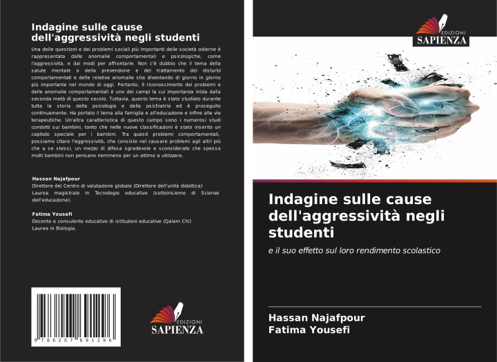 Knjiga Indagine sulle cause dell'aggressivit? negli studenti Fatima Yousefi