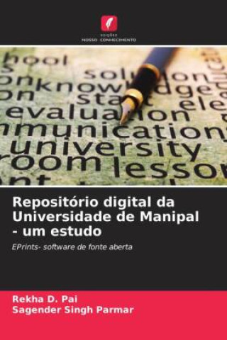 Knjiga Repositório digital da Universidade de Manipal - um estudo Sagender Singh Parmar