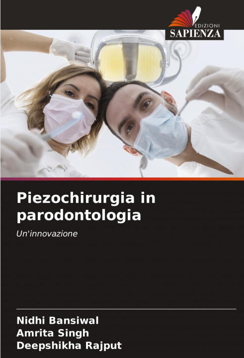 Knjiga Piezochirurgia in parodontologia Amrita Singh