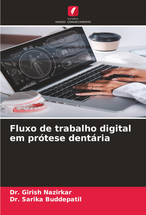 Knjiga Fluxo de trabalho digital em prótese dentária Sarika Buddepatil