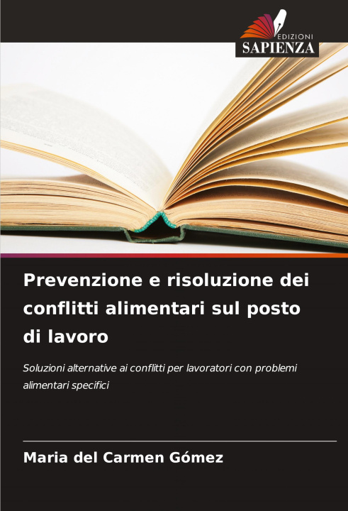 Kniha Prevenzione e risoluzione dei conflitti alimentari sul posto di lavoro 