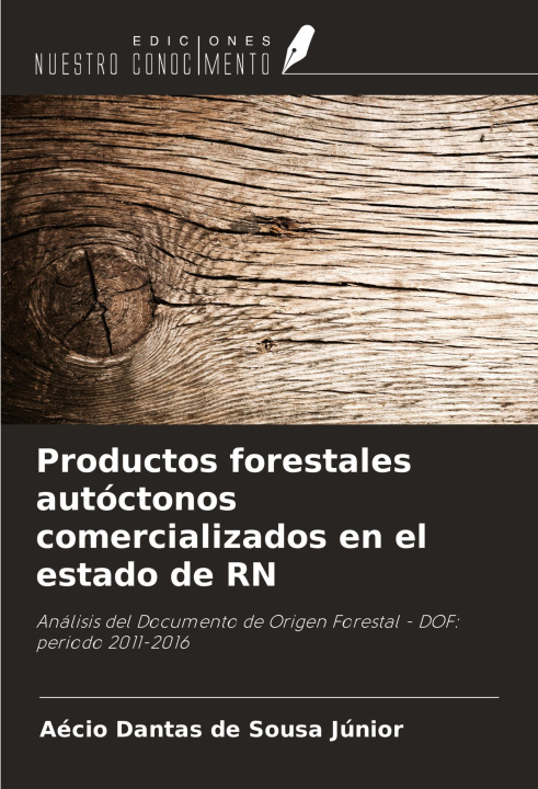 Kniha Productos forestales autóctonos comercializados en el estado de RN 