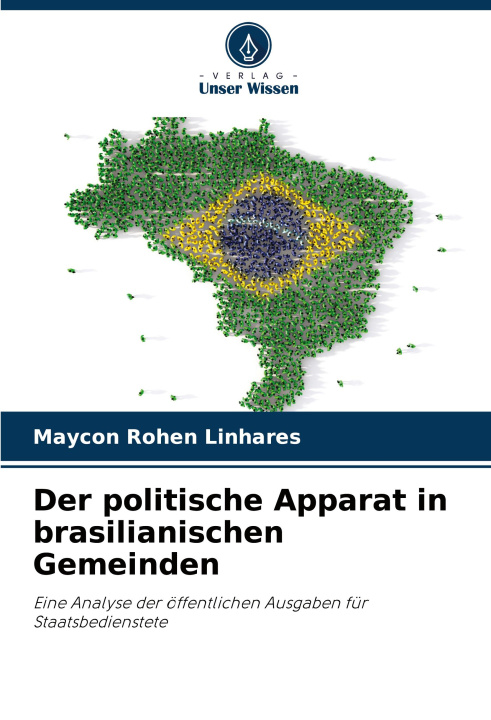 Buch Der politische Apparat in brasilianischen Gemeinden Maycon Rohen Linhares