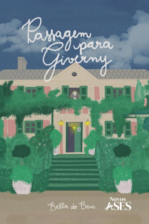 Boek Passagem para Giverny Bella do Bem