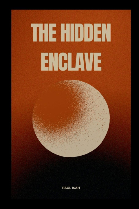 Knjiga The Hidden Enclave PAUL ISAH