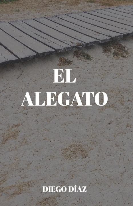 Libro El alegato Diego Díaz