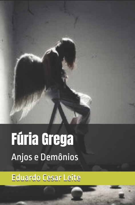 Knjiga Fúria Grega Eduardo Cesar Leite