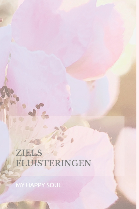 Book Ziels Fluisteringen My Happy Soul