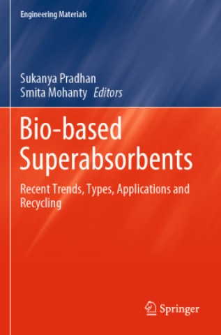 Knjiga Bio-based Superabsorbents Sukanya Pradhan