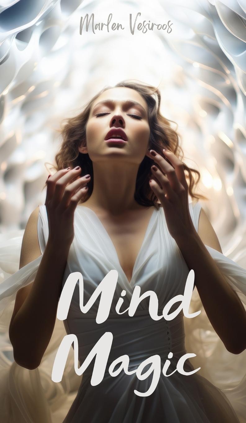 Knjiga Mind Magic Marlen Vesiroos