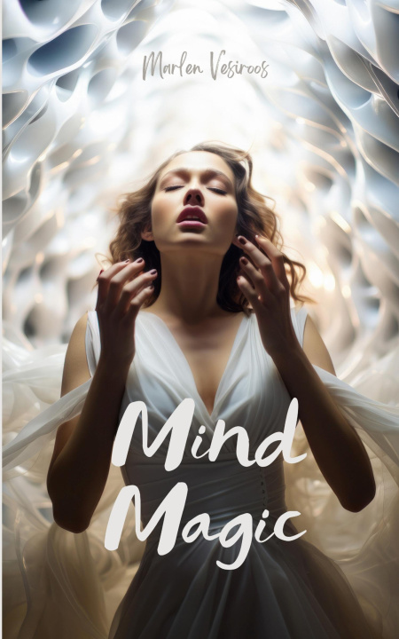 Knjiga Mind Magic Marlen Vesiroos