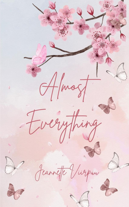 Knjiga Almost Everything Jeannette Viirpuu