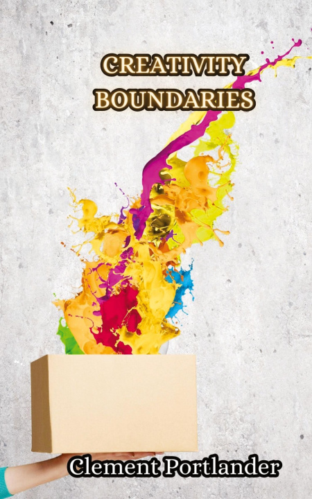 Knjiga Creativity Boundaries Clement Portlander