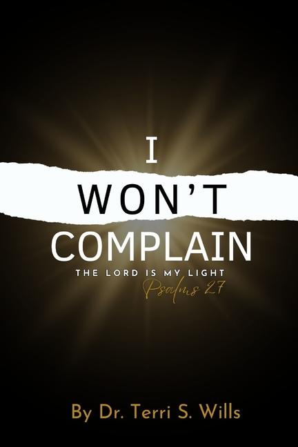 Knjiga I Won't Complain Terri S. Wills