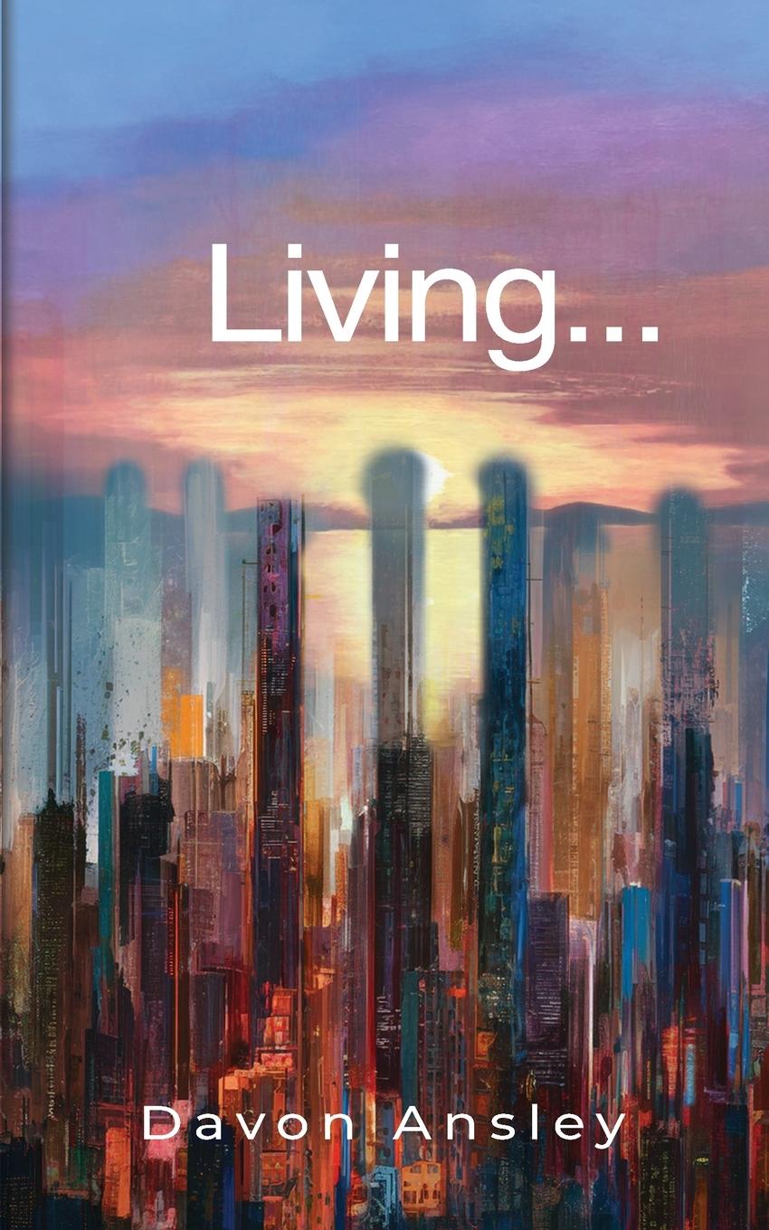 Knjiga Living... Davon Ansley