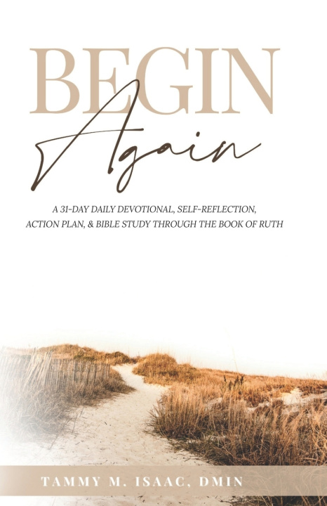 Knjiga Begin Again Tammy M. Isaac