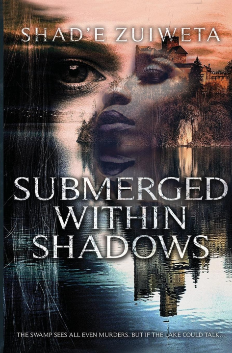 Knjiga Submerged Within Shadows Shad'e Zuiweta
