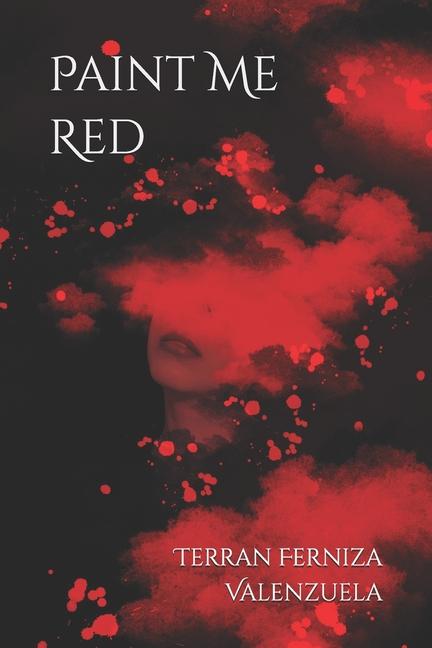 Knjiga Paint Me Red Terran Ferniza Valenzuela