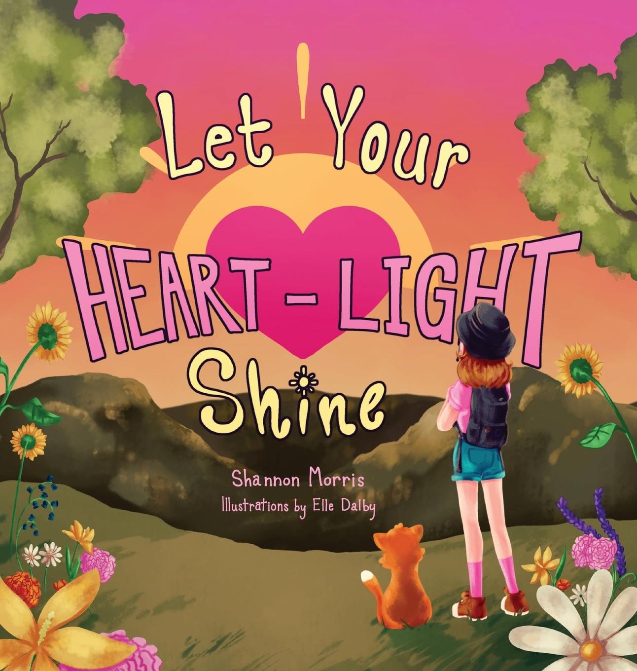 Knjiga Let Your Heart-Light Shine Elle Dalby