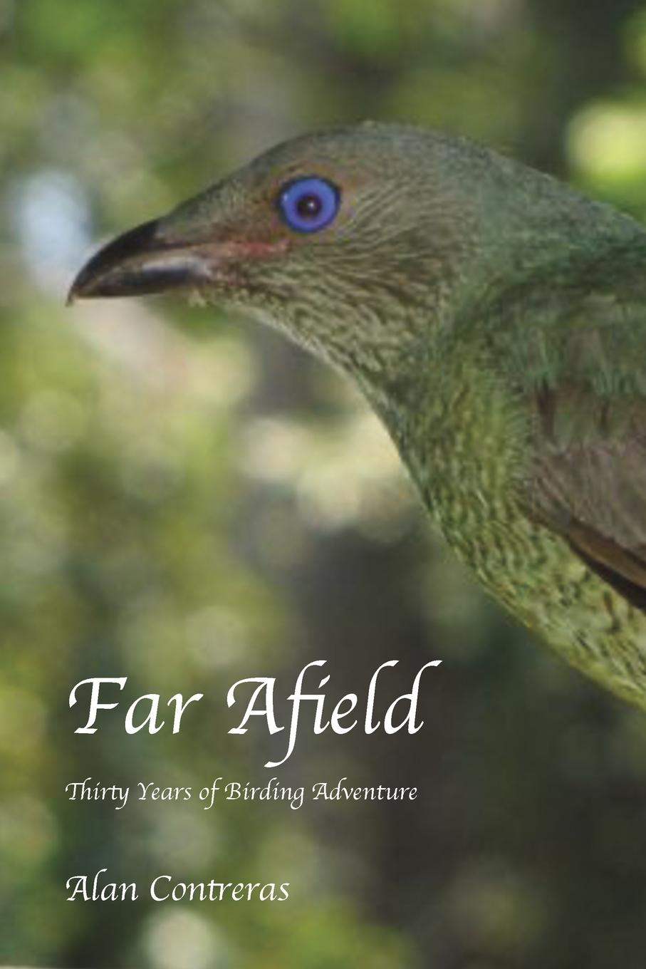 Knjiga Far Afield Alan L Contreras