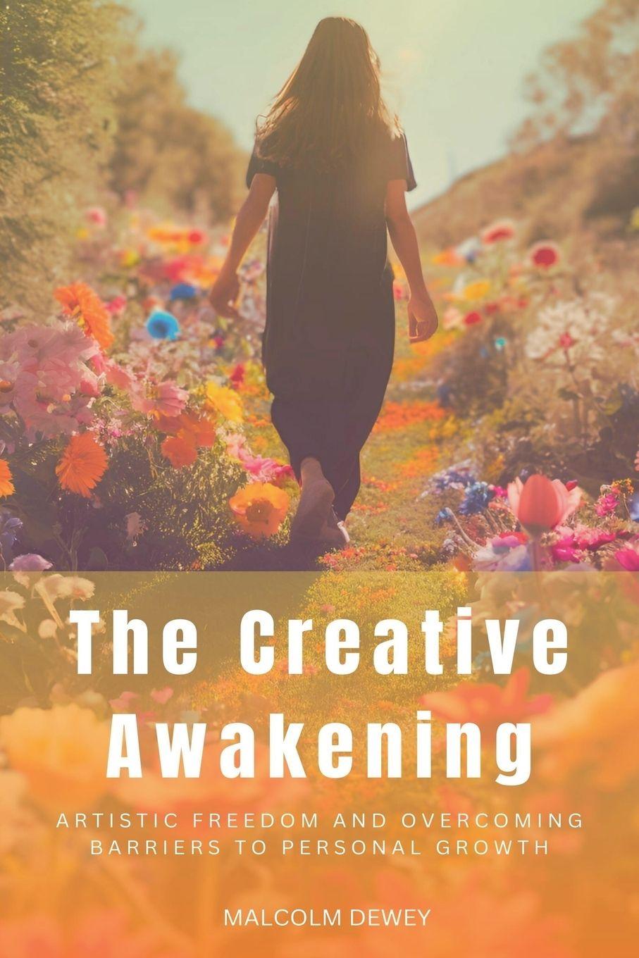 Knjiga The Creative Awakening Malcolm Dewey