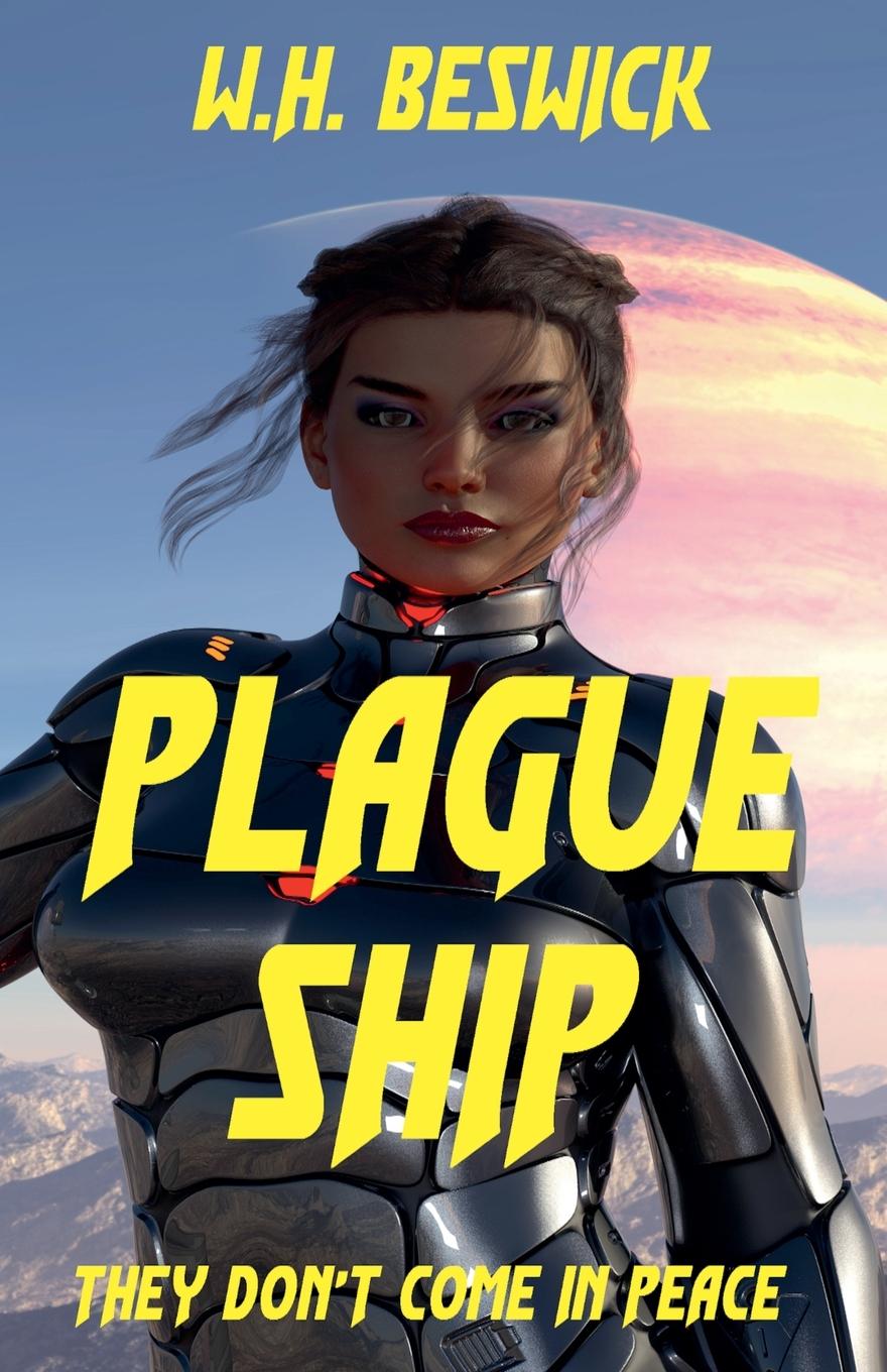 Knjiga Plague Ship W. H. Beswick