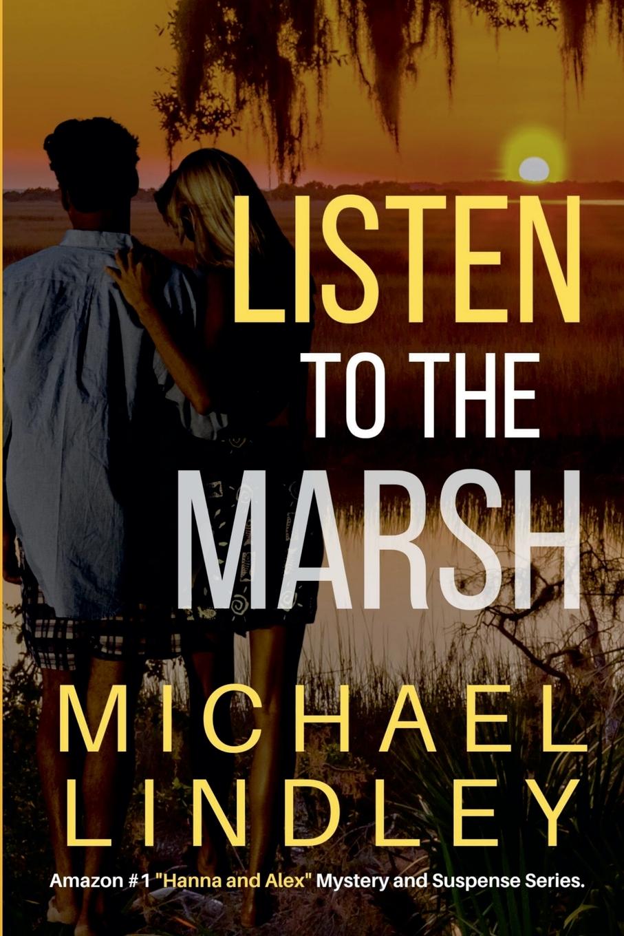 Knjiga Listen To The Marsh Michael Lindley