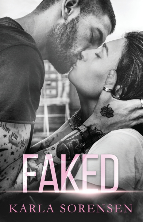 Kniha Faked Karla Sorensen