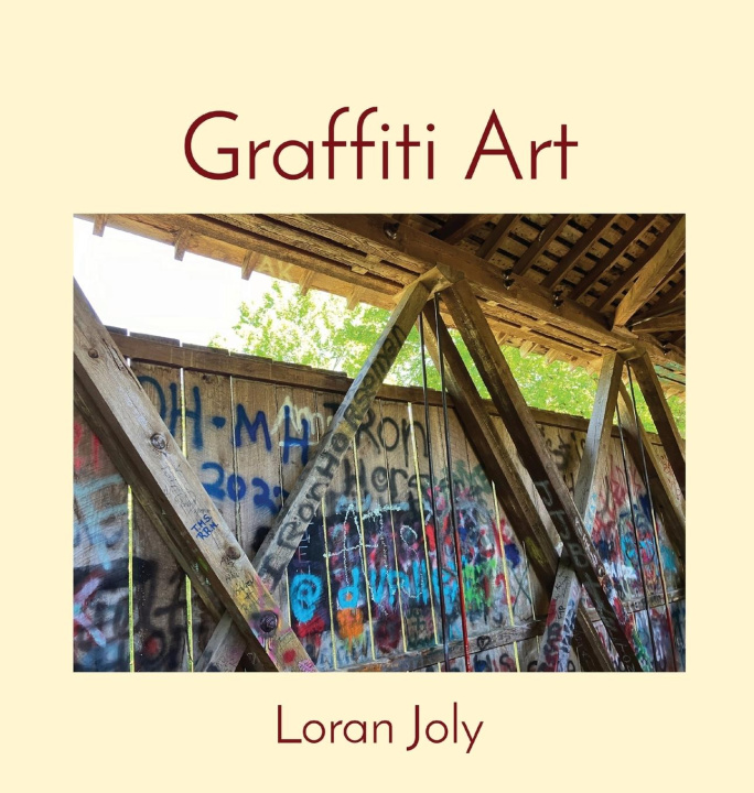 Knjiga Graffiti Art Loran Joly
