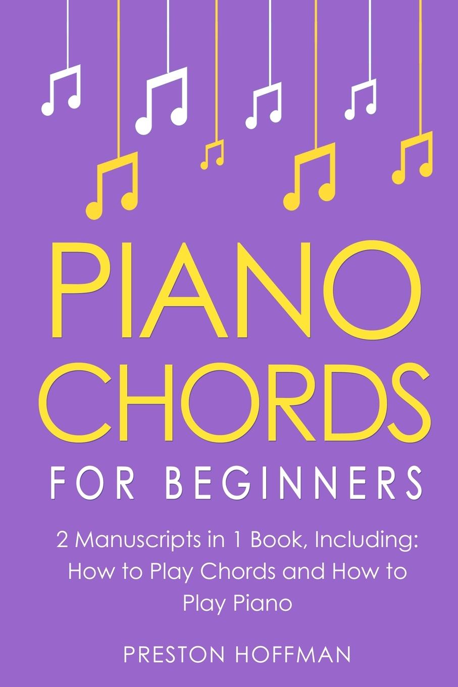 Книга Piano Chords Preston Hoffman