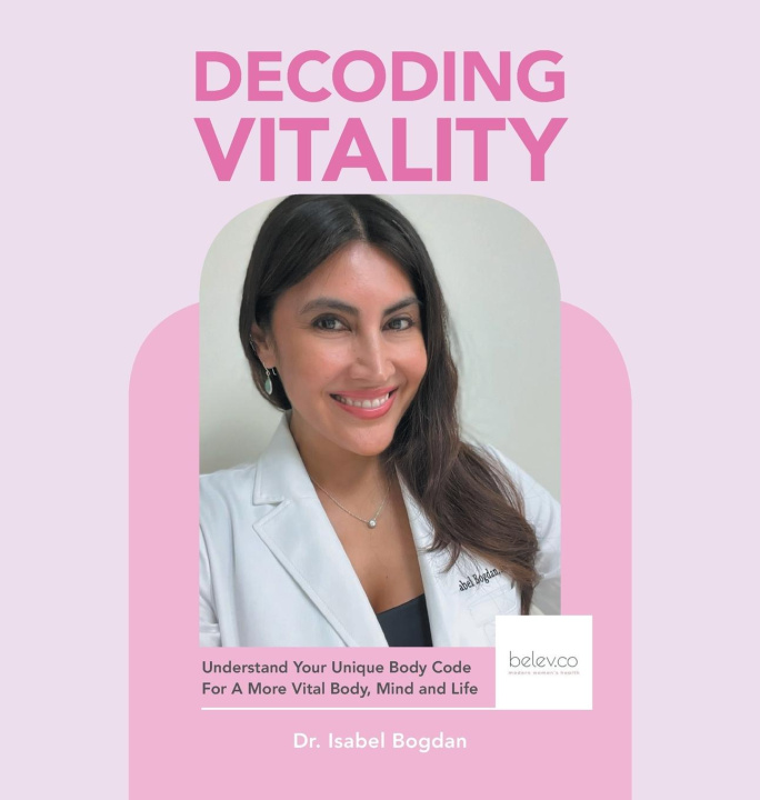 Knjiga Decoding Vitality Dr. Isabel Bogdan