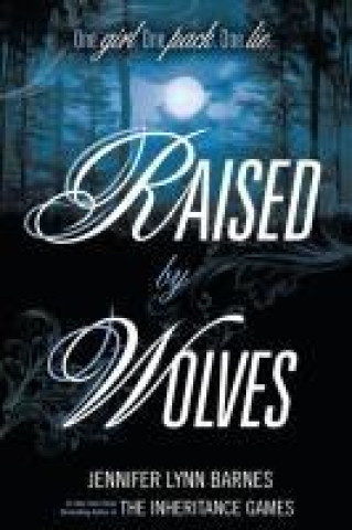 Knjiga Raised by Wolves 