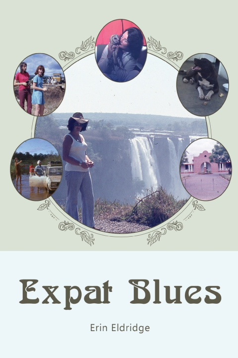 Kniha Expat Blues Erin Eldridge