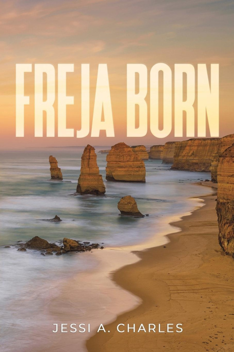 Knjiga Freja Born Jessi A Charles