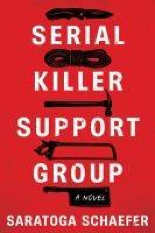 Book Serial Killer Support Group Saratoga Schaefer