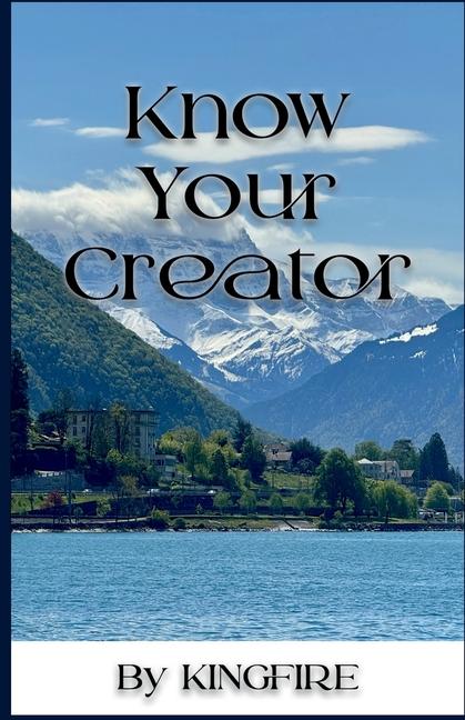 Knjiga Know Your Creator King Fire