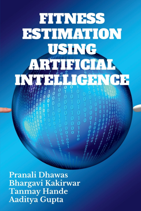 Knjiga Fitness Estimation Using Artificial Intelligence Pranali Dhawas