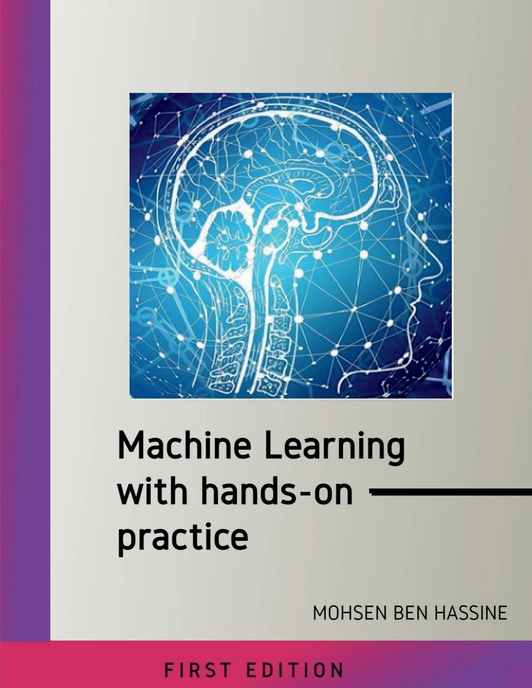 Knjiga Machine learning with hands on practice MOHSEN BEN HASSINE