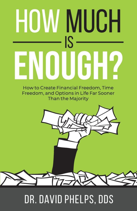 Книга How Much Is Enough? David Phelps