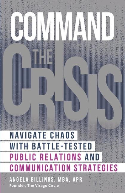 Knjiga Command the Crisis Angela Billings