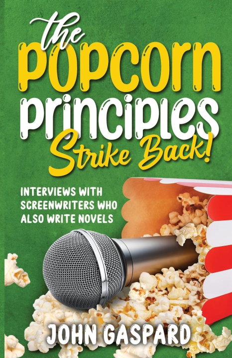 Boek The Popcorn Principles Strike Back John Gaspard