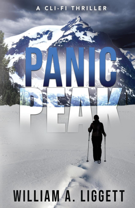 Knjiga Panic Peak William A. Liggett