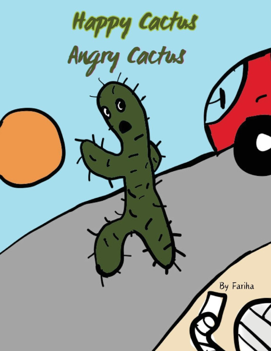 Knjiga Happy Cactus, Angry Cactus SYEDA FARIHA HOSSAIN