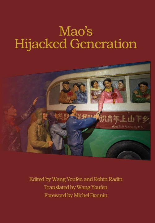 Book Mao's Hijacked Generation Youfen Wang