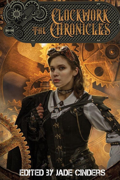 Book The Clockwork Chronicles Jade Cinders