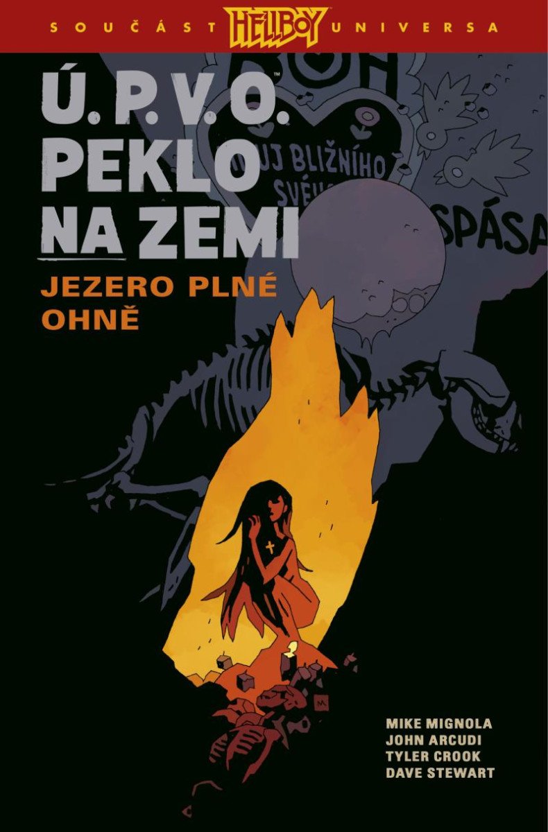 Könyv Ú.P.V.O. Peklo na zemi 8 - Jezero plné ohně Mike Mignola