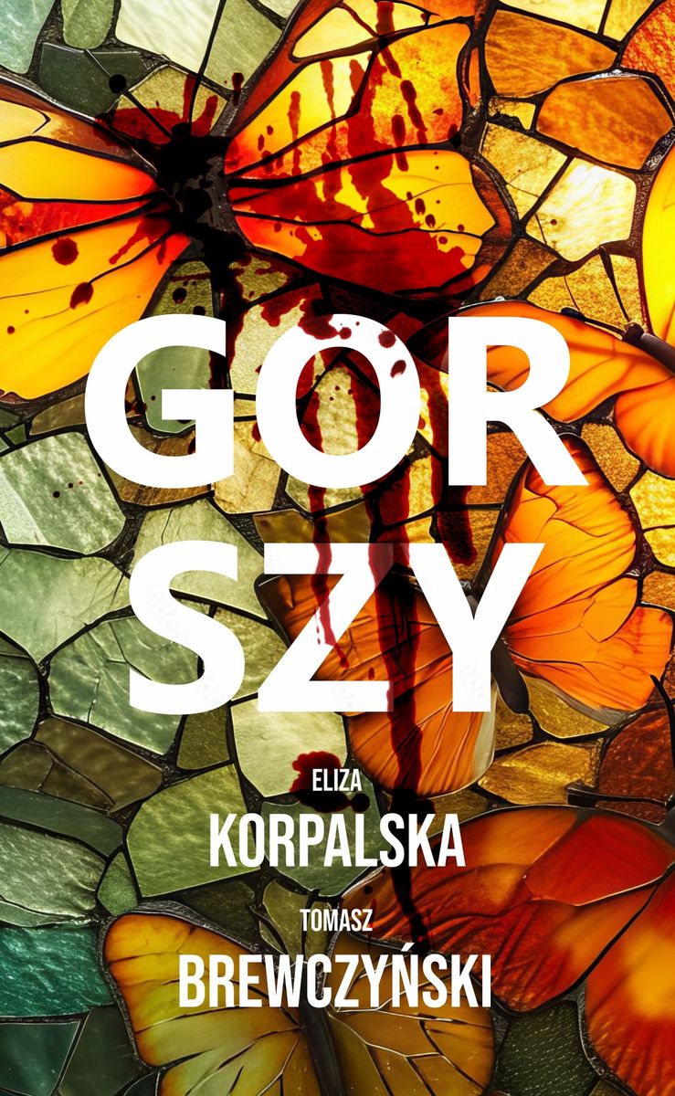 Knjiga Gorszy Eliza Korpalska