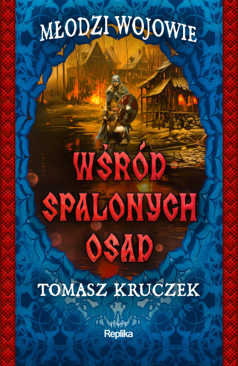 Książka Wśród spalonych osad Kruczek Tomasz