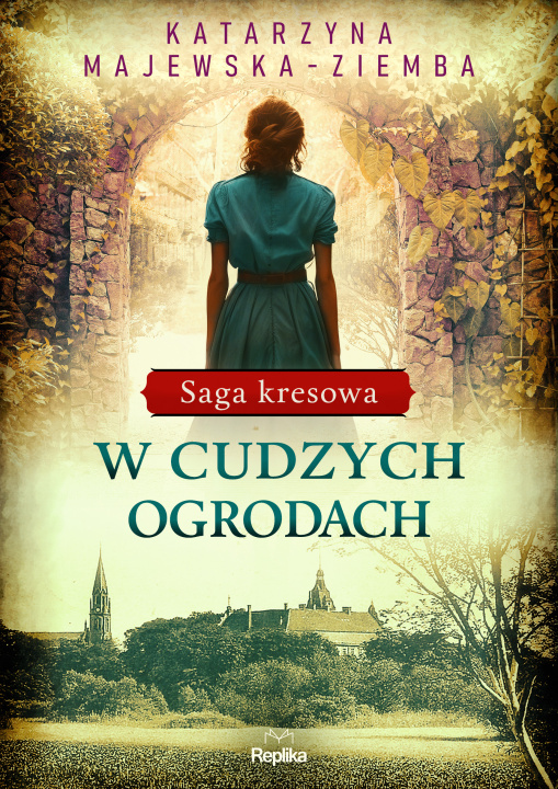 Książka W cudzych ogrodach Majewska-Ziemba Katarzyna